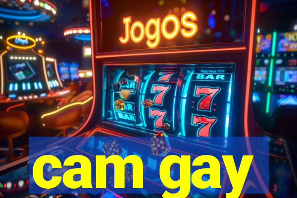 cam gay